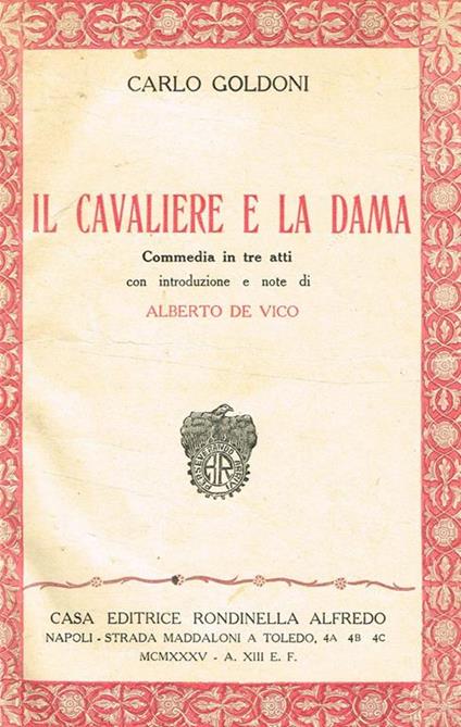 Il Cavaliere E La Dama. Commedia In Tre Atti - Carlo Goldoni - copertina