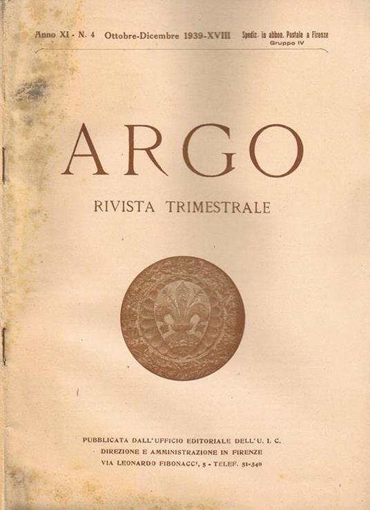 Argo. Rivista Trimestrale Anno XI - N. 4 Ottobre-Dicembre 1939 - copertina