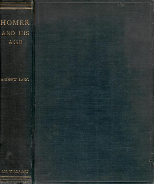 Homer and his age - Andrew Lang - 2