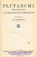 Vitae Parallelae. Alcibiadis Et Coriolani