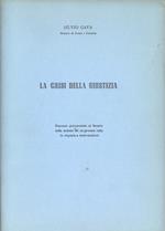 La crisi della giustizia. Discorso pronunciato al Senato nella seduta del 29 Gennaio 1969 in risposta a varie mansioni