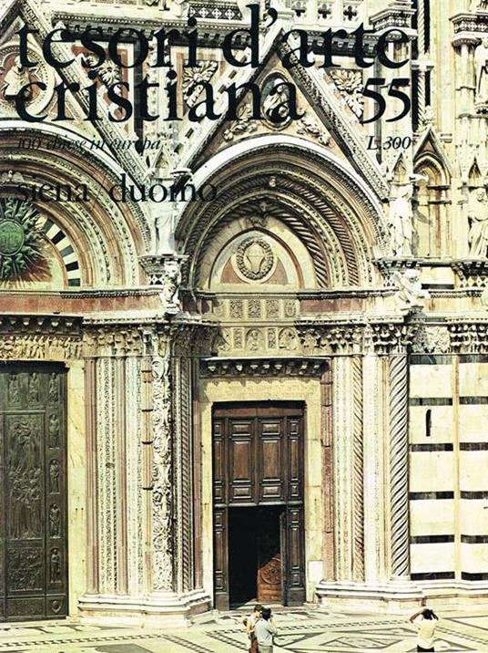 Tesori D'Arte Cristiana. 100 Chiese In Europa N.55. Siena/Duomo - copertina