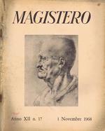 Magistero. Anno XII n. 17 - 1 Novembre 1968