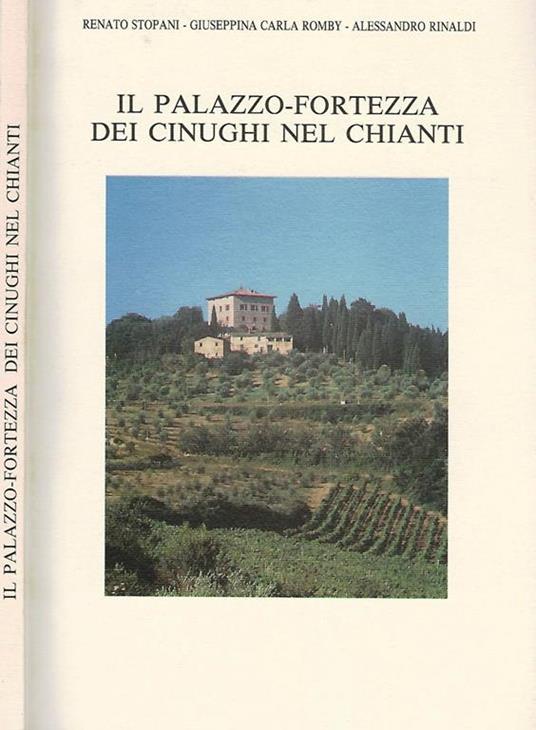 Il Palazzo-Fortezza Dei Cinughi Nel Chianti - copertina