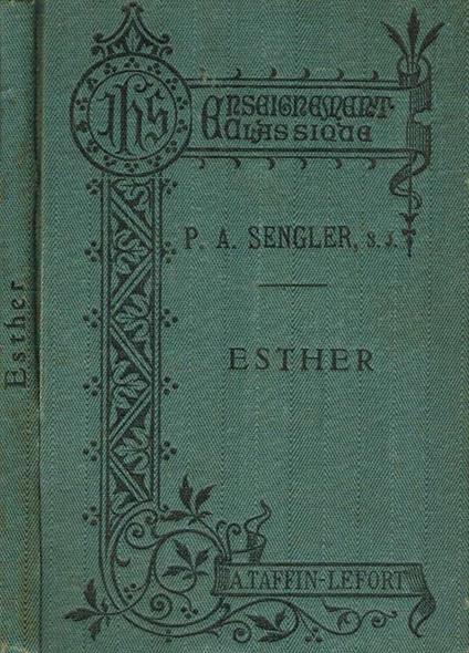 Esther. Tragedie Tiree De L'Ecriture Sainte - Jean Racine - copertina