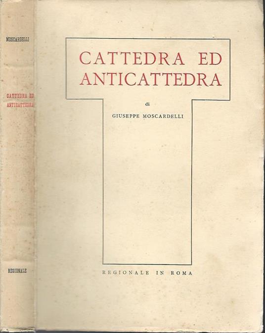 Cattedra ed Anticattedra - Giuseppe Moscardelli - copertina