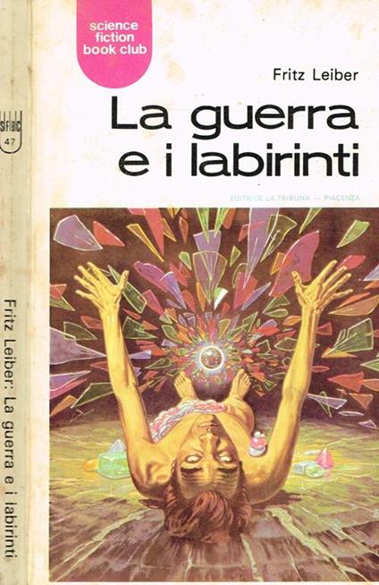 La Guerra E I Labirinti - Fritz Leiber - copertina