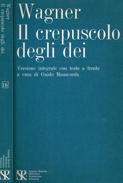 Il Crepuscolo Degli Dei - Richard Wagner - copertina