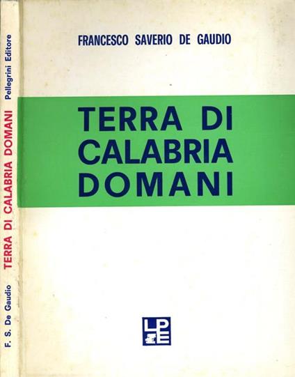 Terra di Calabria Domani - Francesco Saverio Del Gaudio - copertina