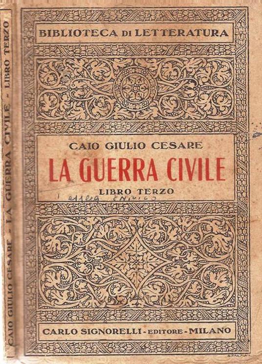 La guerra civile. Libro terzo - Caio Giulio Cesare - copertina