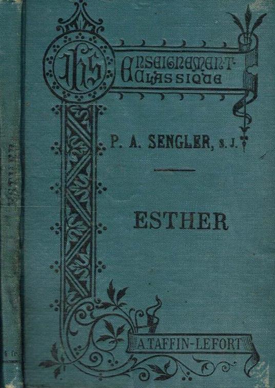 Esther. Tragedie Tiree De L'Ecriture Sainte - Jean Racine - copertina