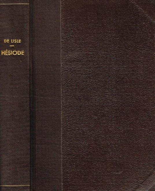 Hymnes Orphiques Theocrite Bion, Moskhos, Tyrtee Odes Anacreontiques - Esiodo - copertina