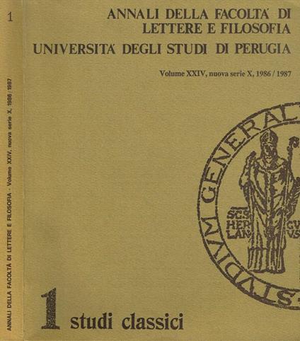 Annali Della Facoltà Di Lettere E Filosofia. Volume Xxiv N.S. X 1986/1987. Studi Classici - copertina