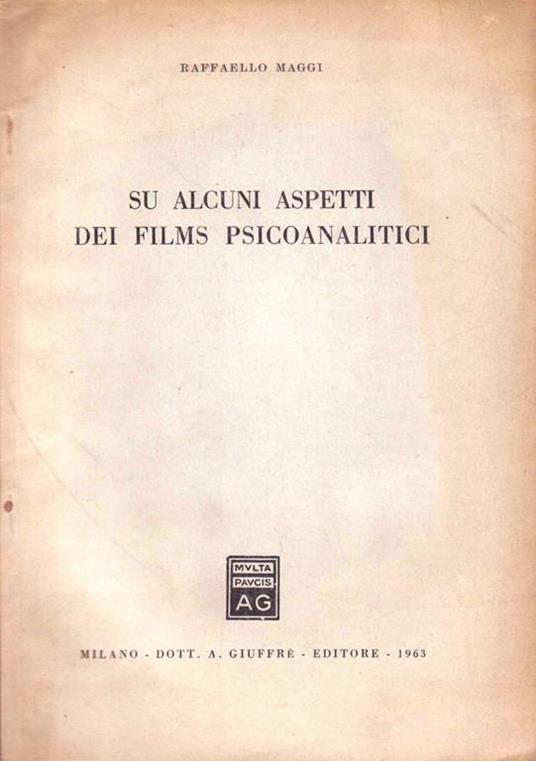 Su Alcuni Aspetti Dei Films Psicoanalitici - Raffaello Maggi - copertina