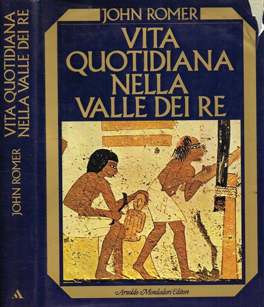 Vita quotidiana nella Valle dei re - John Romer - copertina