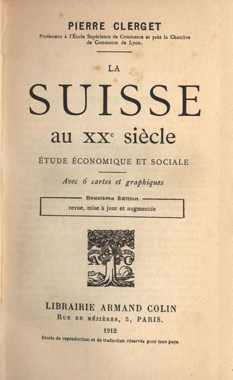 La Suisse au XX siecle. Etude èconomique et sociale - Pierre Clerget - copertina