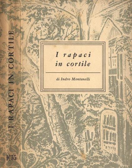 I rapaci in cortile Vol. III. Incontri - Indro Montanelli - copertina