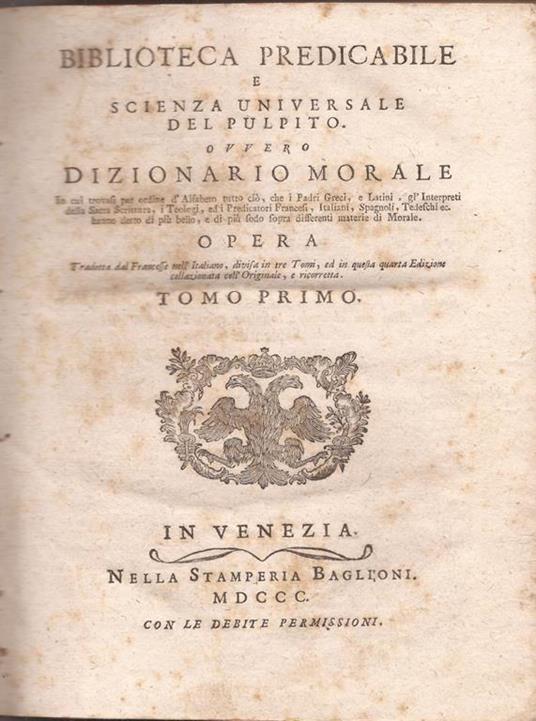 Biblioteca predicabile. e scienze universale del pulpito ovvero dizionario morale - copertina