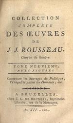 Collection complete des oeuvres de J. J. Rousseau. Vol. IX