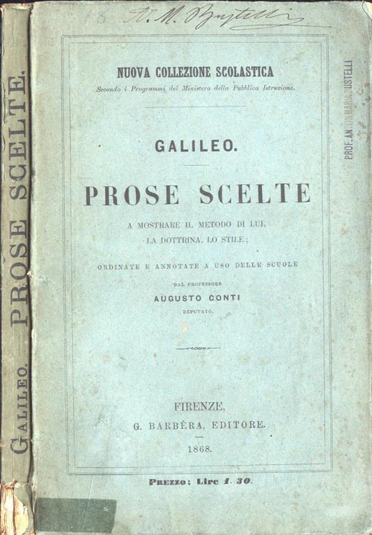 Prose scelte. a mostrare il metodo di lui, la dottrina, lo stile - Galileo Galilei - copertina