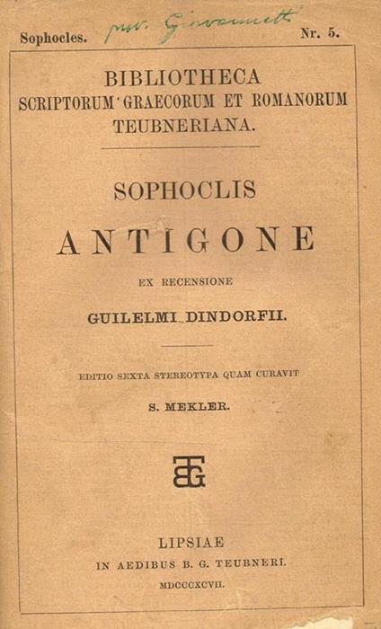 Antigone. Ex Recensione Guilelmi Dindorfii - Sofocle - copertina