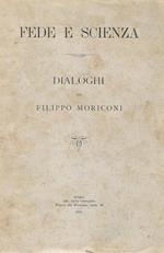 Fede e Scienza. Dialoghi di Filippo Moriconi