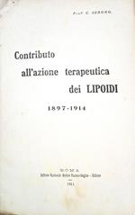 Contributo all'azione terapeutica dei Lipoidi 1897-1914