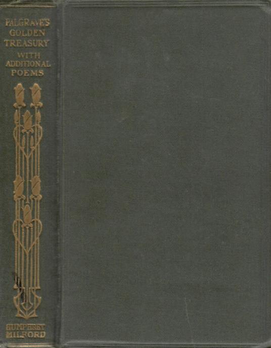 The golden treasury. of the best songs and lyrical poems in the english language - Francis Turner Palgrave - copertina