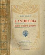 L' Antologia Della Nostra Guerra