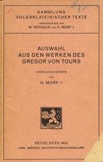 Auswahl Aus Den Werken Des Gregor Von Tours