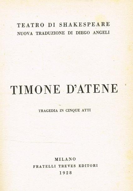 Timone D'Atene. Tragedia In Cinque Atti. Teatro Di Shakespeare - William Shakespeare - copertina