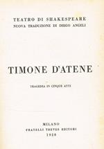 Timone D'Atene. Tragedia In Cinque Atti. Teatro Di Shakespeare