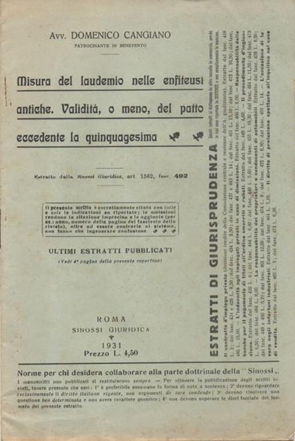 Misura del laudemio nelle enfiteusi antiche. Validità, o meno, del patto eccedente la quinquagesima.. Estratto dalla Sinossi Giuridica, art. 1562, fasc. 492 - Domenico Cangiano - copertina