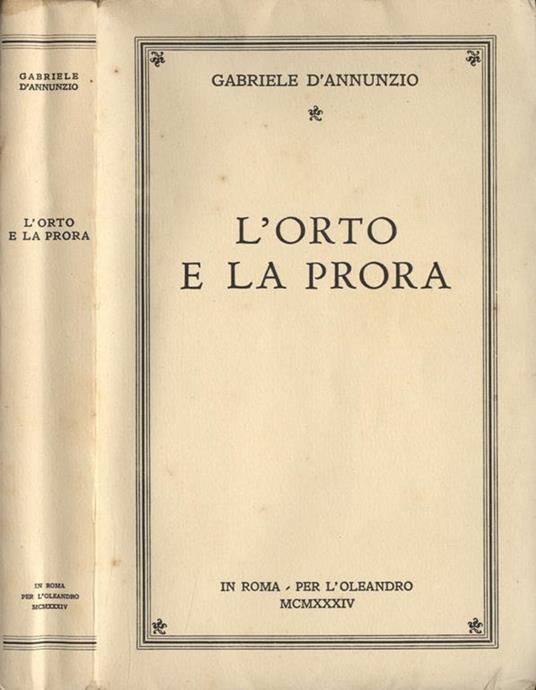 L' orto e la prora - Gabriele D'Annunzio - copertina