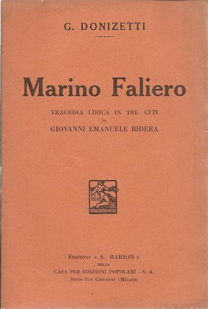 Marino Faliero. Tragedia Lirica In Due Atti - Gaetano Donizetti - copertina