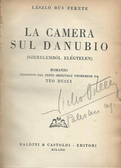 La camera sul Danubio. (Szerelembol Elegtelen) - Laszlo Bus Fekete - copertina