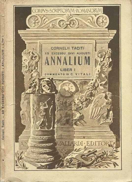 Ab Excessu Divi Augusti Annalium. Liber I - Cornelio Nepote - Libro Usato -  Antonio Vallardi - | IBS