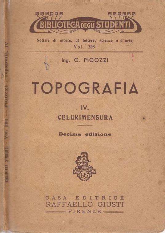 Topografia. IV. Celerimensura - G. Pigozzi - copertina