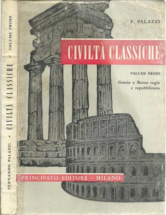 Civiltà Classiche - Fernando Palazzi - copertina