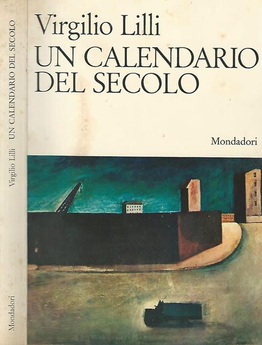 Un calendario del secolo - Virgilio Lilli - copertina
