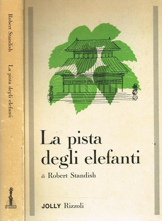 La Pista Degli Elefanti - Robert Standish - copertina