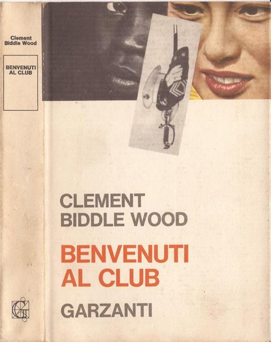 Benvenuti al club - Clement Biddle Wood - copertina