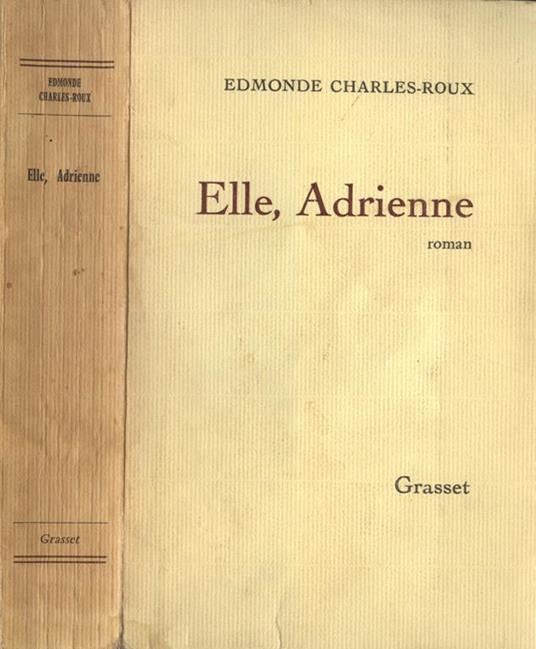 Elle, Adrienne - Edmonde Charles-Roux - copertina