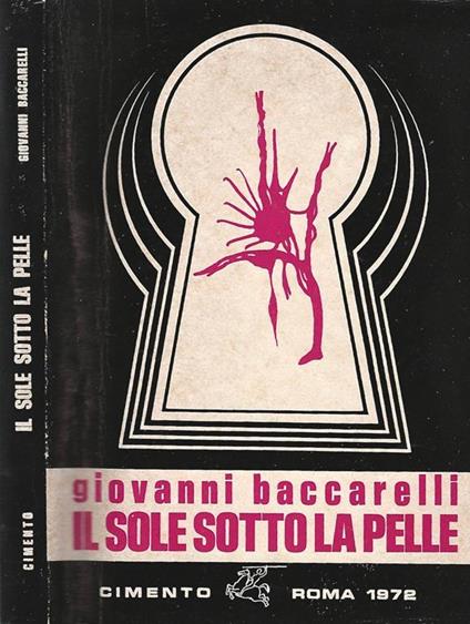 Il sole sotto la pelle - Giovanni Baccarelli - copertina