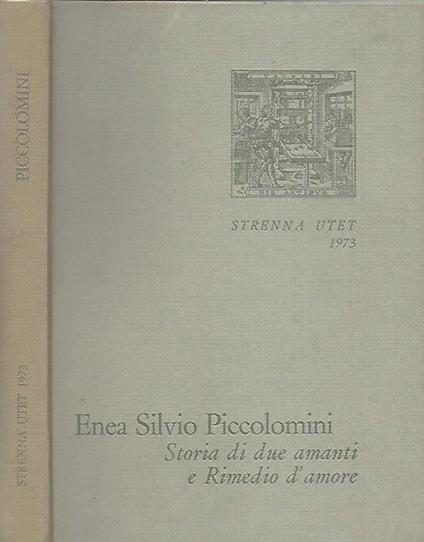 Storia di due amanti e Rimedio d'amore - Enea Silvio Loli Piccolomini - copertina