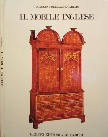 Il mobile inglese. dal Medioevo al 1925 - John Fleming - copertina