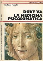 Dove va la medicina psicosomatica