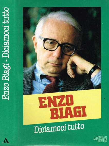 Diciamoci tutto - Enzo Biagi - copertina