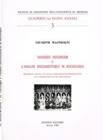 Maurice Duverger E L'Analisi Documentaria In Sociologia. Rassegna Critica Di Studi Bibliografico-Introduttivi Sull'Osservabilità Dei Documenti