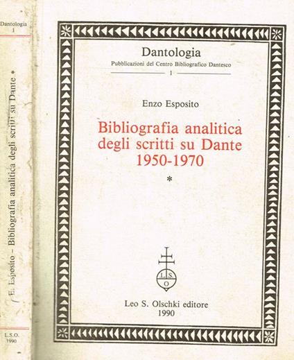 Bibliografia analitica degli scritti su Dante (1950-1970) - Enzo Esposito - copertina